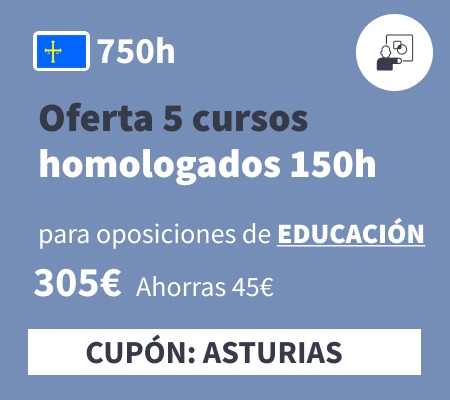 Oferta 5 cursos homologados 150h educación Asturias